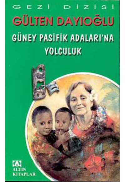 Güney Pasifik Adalarına Yolculuk