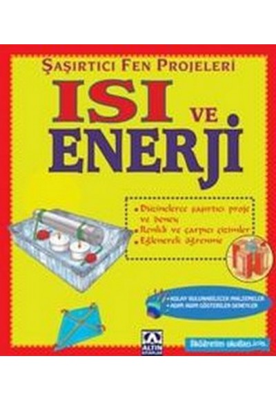 Şaşırtıcı Fen Projeleri Isı ve Enerji