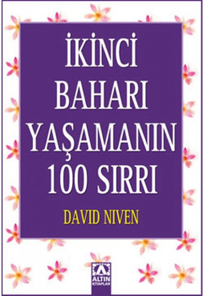 İkinci Baharı Yaşamanın 100 Sırrı