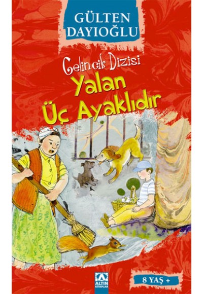 Gelincik Dizisi - Yalan Üç Ayaklıdır