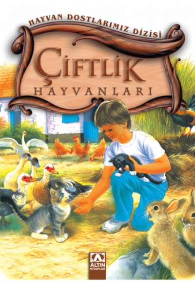 Hayvan Dostlarımız Dizisi - Çiftlik Hayvanları (Ciltli)