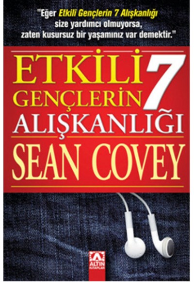 Etkili Gençlerin 7 Alışkanlığı