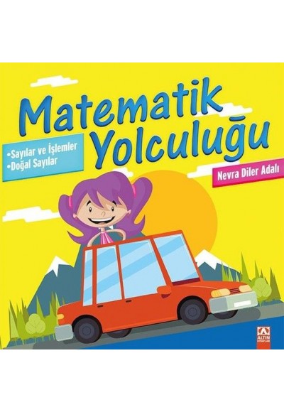 Matematik Yolculuğu 1 - Sayılar ve İşlemler / Doğal Sayılar