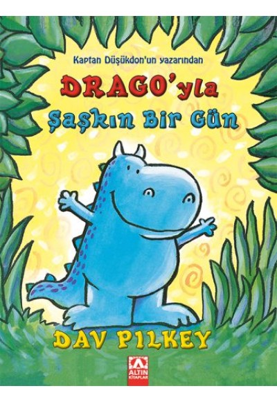 Drago'yla Şaşkın Bir Gün