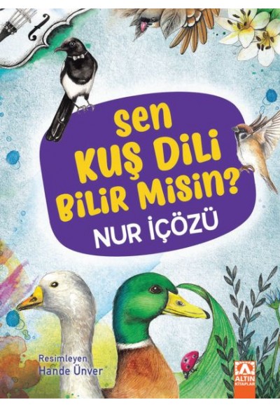 Sen Kuş Dili Bilir Misin? (Ciltli)