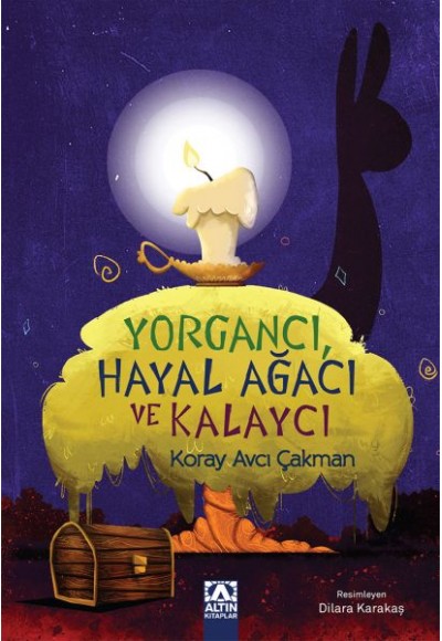 Yorgancı Hayal Ağacı ve Kalaycı