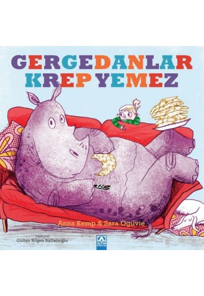 Gergedanlar Krep Yemez