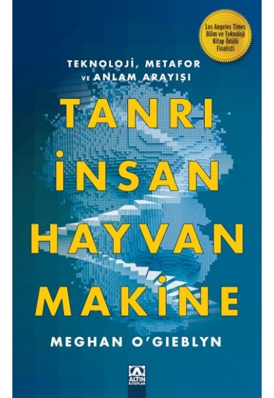 Tanrı, İnsan, Hayvan, Makine