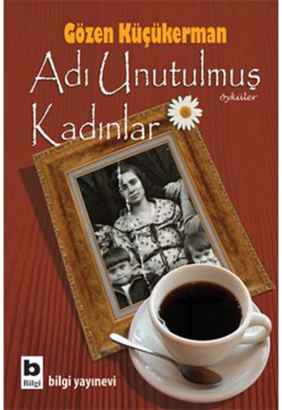 Adı Unutulmuş Kadınlar