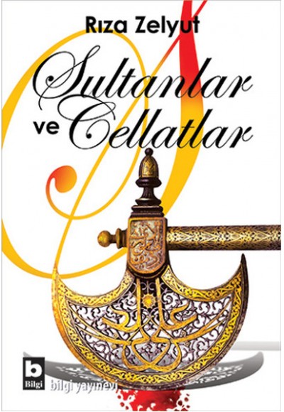 Sultanlar ve Cellatlar