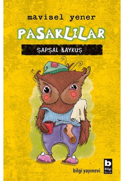 Pasaklılar - Şapşal Baykuş (Ciltli)