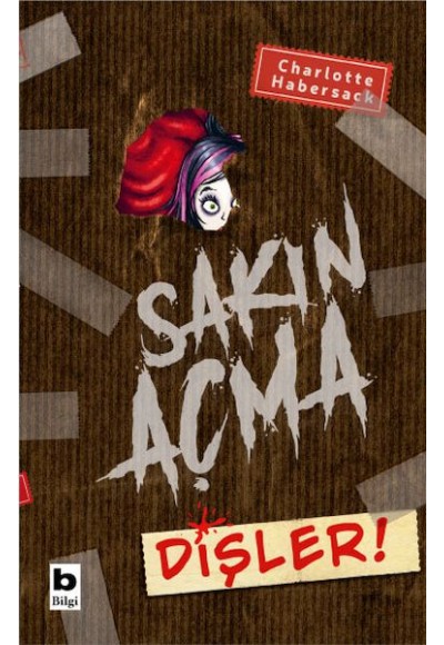 Sakın Açma - Dişler!