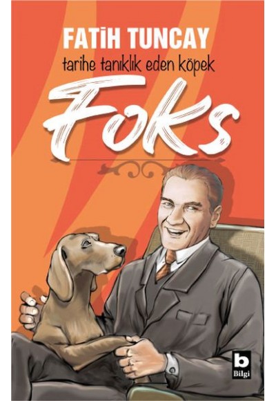 Tarihe Tanıklık Eden Köpek Foks