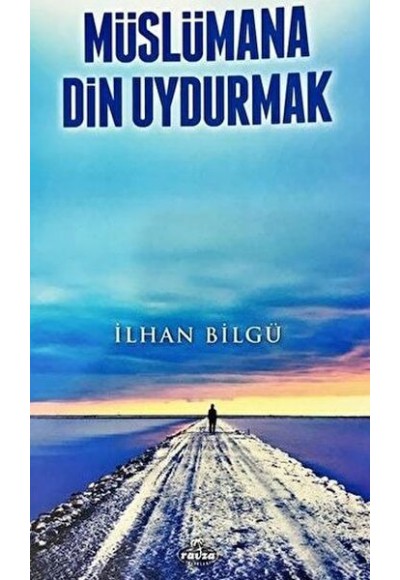 Müslümana Din Uydurmak