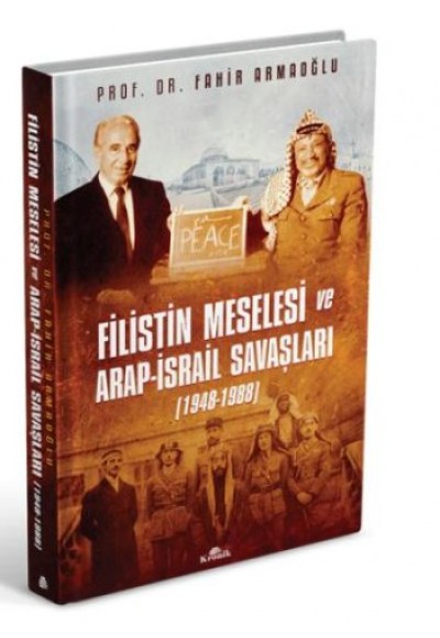 Filistin Meselesi ve Arap-İsrail Savaşları 1948-1988 (Cilti)