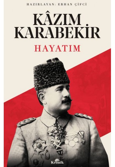 Hayatım Kazım Karabekir