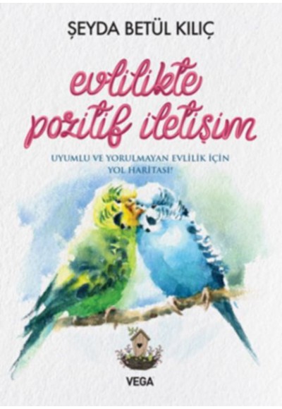 Evlilikte Pozitif İletişim