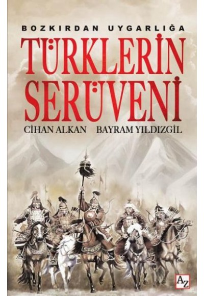 Bozkırdan Uygarlığa Türklerin Serüveni