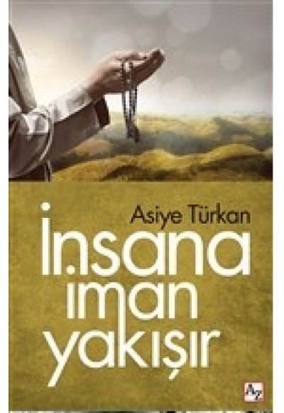 İnsana İman Yakışır