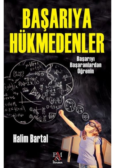 Başarıya Hükmedenler