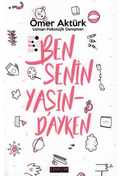 Ben Senin Yaşındayken