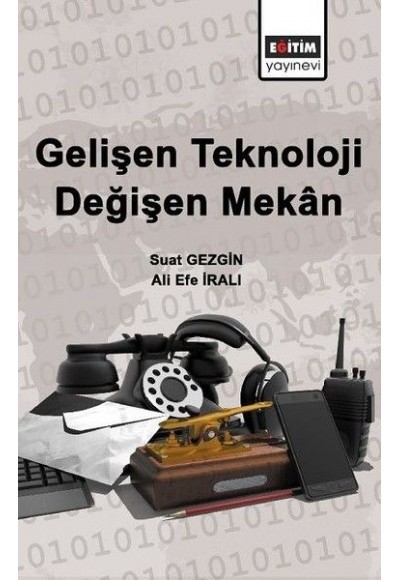 Gelişen Teknoloji Değişen Mekan