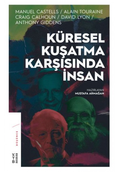 Küresel Kuşatma Karşısında İnsan