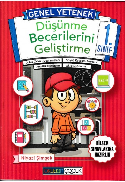 Okuyan Çocuk 1. Sınıf Genel Yetenek Düşünme Becerilerini Geliştirme