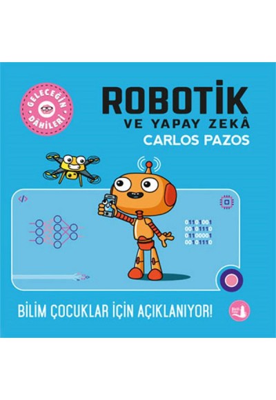 Geleceğin Dâhileri - Robotik ve Yapay Zeka