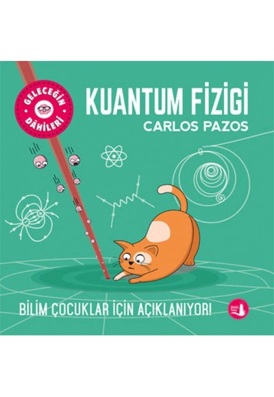 Geleceğin Dâhileri - Kuantum Fiziği