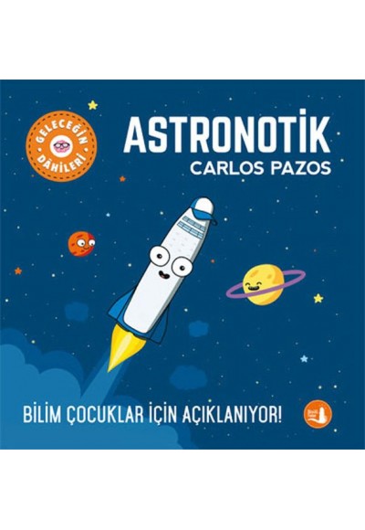 Geleceğin Dâhileri - Astronotik