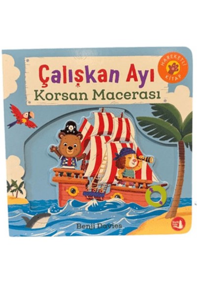 Çalışkan Ayı Korsan Macerası - Hareketli Kitap