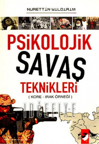 Psikolojik Savaş Teknikleri