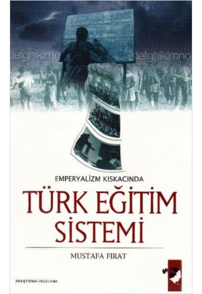 Emperyalizmin Kıskacında Türk Eğitim Sistemi