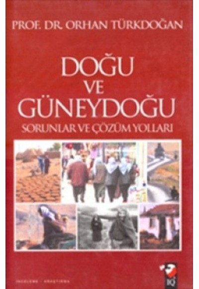 Doğu Güneydoğu Sorunlar ve Çözüm (Ciltli)