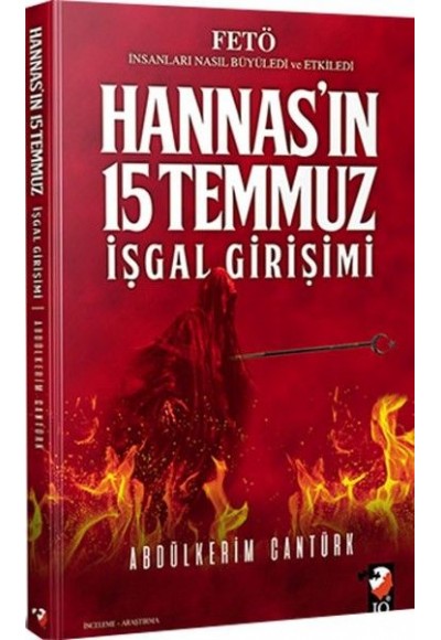 Hannas'ın 15 Temmuz İşgal Girişimi