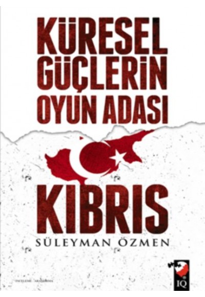 Küresel Güçlerin Oyun Adası Kıbrıs