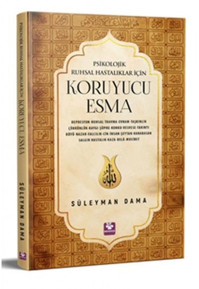 Psikolojik Ruhsal Hastalıklar İçin Koruyucu Esma