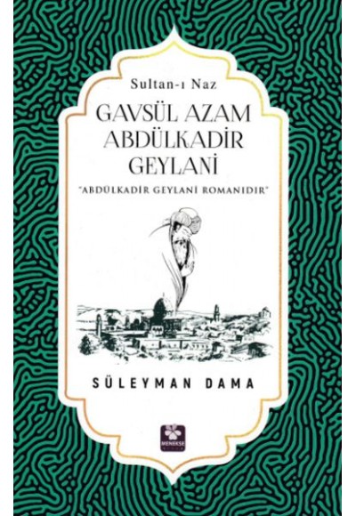 Gavsül Azam Abdülkadir Geylani