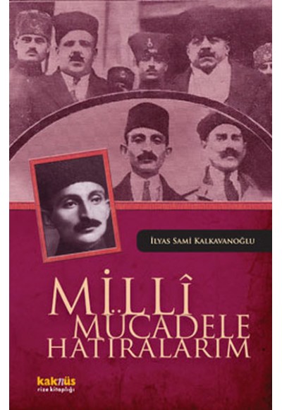 Milli Mücadele Hatıralarım