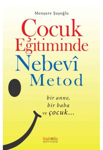 Çocuk Eğitiminde Nebevî Metot