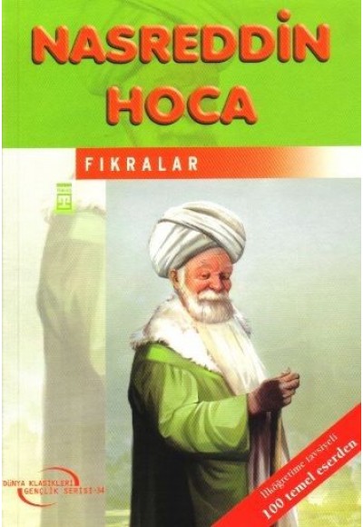 Nasreddin Hoca'dan Fıkralar / İlk Gençlik Klasikleri