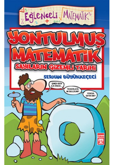 Eğlenceli Bilgi (Matematik) - Yontulmuş Matematik