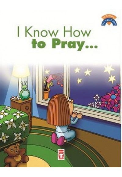 I Know How To Pray / Dua Etmeyi Biliyorum