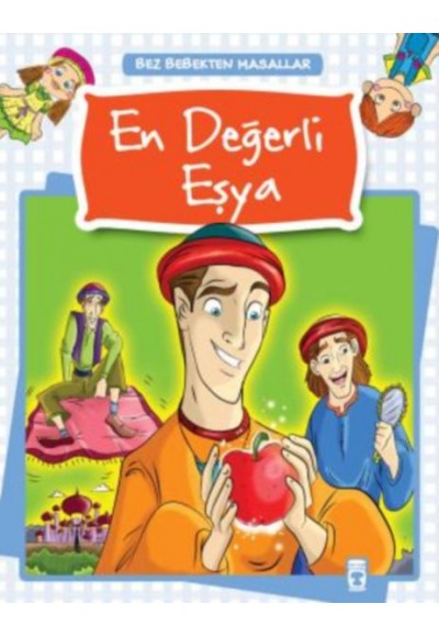 Bez Bebekten Masallar - En Değerli Eşya