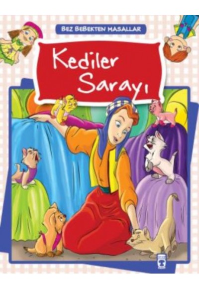 Bez Bebekten Masallar - Kediler Sarayı