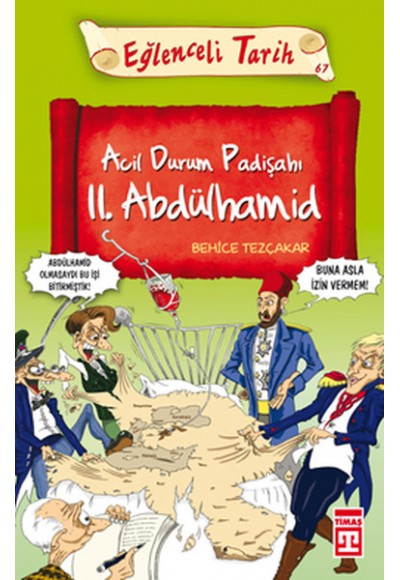 Acil Durum Padişahı II. Abdülhamid