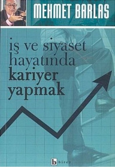 İş ve Siyaset Hayatında Kariyer Yapmak