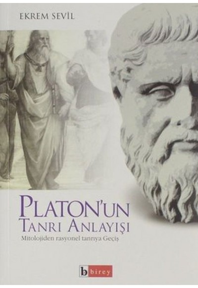 Platon'un Tanrı Anlayışı