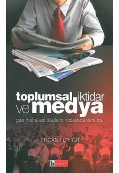 Toplumsal İktidar ve Medya